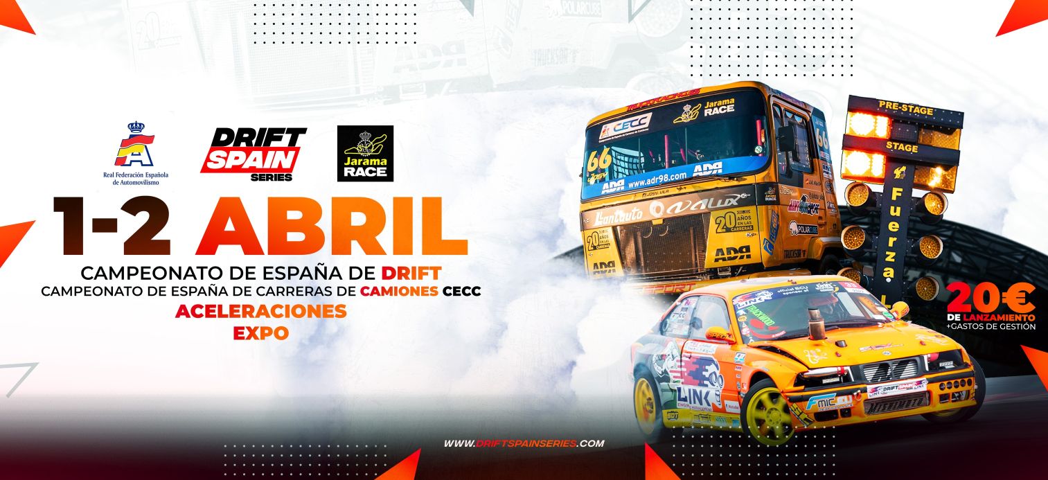 Venta de entradas del Drift Spain Series, del Campeonato de España de Carrera de Camiones y del Campeonato Drag RACE